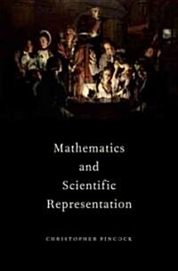 Mathematics and Scientific Representation (Hardcover)