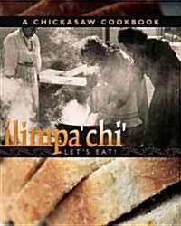 Ilimpachi: Were Gonna Eat! (Hardcover)