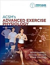 ACSMs Advanced Exercise Physiology [With Access Code] (Hardcover, 2)