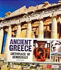 Ancient Greece: Birthplace of Democracy (Paperback)