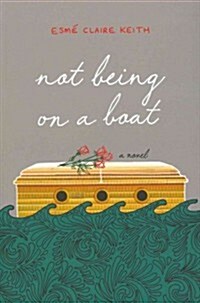 Not Being on a Boat (Paperback)