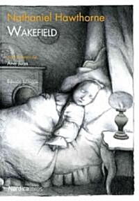 Wakefield: Edicion Bilingue (Paperback, Bilingual)