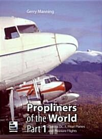 Propliners of the World (Paperback)