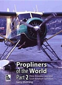 Propliners of the World (Paperback)