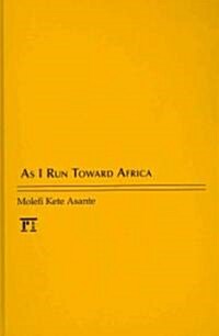 As I Run Toward Africa (Hardcover)