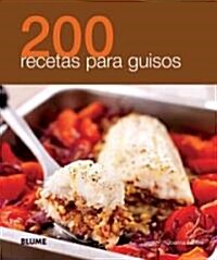 200 Recetas Para Guisos (Paperback)