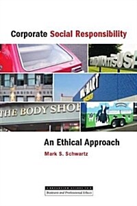 Corporate Social Responsibility: An Ethical Approach (Paperback)