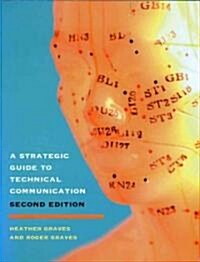A Strategic Guide to Technical Communication - Second Edition (Canadian) (Paperback, 2, Revised)