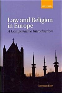 Law and Religion in Europe : A Comparative Introduction (Hardcover)