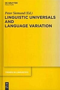 Linguistic Universals and Language Variation (Hardcover)