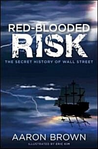 [중고] Red-Blooded Risk: The Secret History of Wall Street (Hardcover)