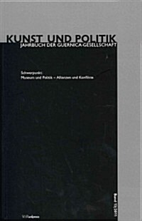 Museum Und Politik - Allianzen Und Konflikte (Paperback)