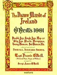 The Dance Music of Ireland ONeills 1001 (Paperback)