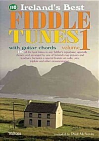 110 Irelands Best Fiddle Tunes - Volume 1: With Guitar Chords (Paperback)