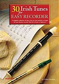 30 Irish Tunes for Easy Recorder (Paperback)