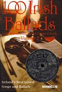 100 Irish Ballads - Volume 2: Irelands Most Popular Ballad Book (Paperback)