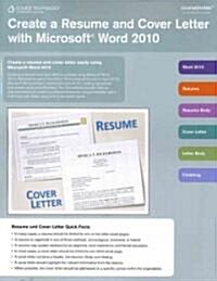 Create a Resume and Cover Letter with Microsoft Word 2010 (Paperback)