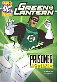 Green Lantern: Prisoner of the Ring (Paperback)