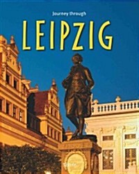 Journey Through Leipzig (Hardcover)