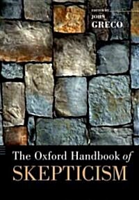 The Oxford Handbook of Skepticism (Paperback)