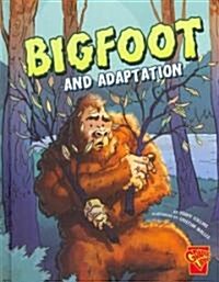 Bigfoot and Adaptation (Hardcover)