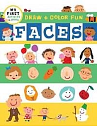 Draw + Color Fun: Faces (Paperback)
