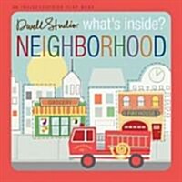 Dwellstudio: Whats Inside? Neighborhood (Board Books)