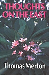 Thoughts on the East (Paperback)