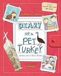 Diary of a Pet Turkey (Hardcover)