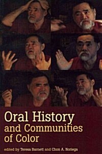 Oral History and Communities of Color (Paperback)