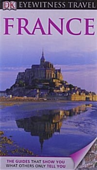 Eyewitness Travel France (Paperback, Revised, Annual)