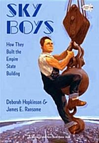 Sky Boys: How They Built the Empire State Building (Paperback)