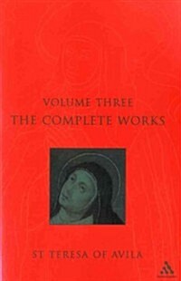 Complete Works St. Teresa Of Avila Vol3 (Paperback)