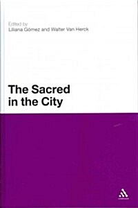 The Sacred in the City (Hardcover)