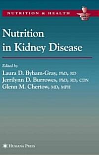 Nutrition in Kidney Disease (Paperback, 1st)