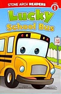 Lucky School Bus (Paperback)