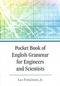 Pocket Book of English Grammar for Engineers and Scientists (Paperback)