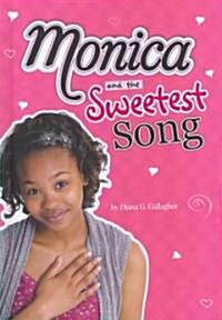 Monica and the Sweetest Song (Hardcover)