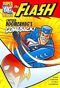 The Flash: Captain Boomerangs Comeback! (Paperback)