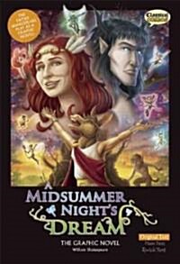 A Midsummer Nights Dream the Graphic Novel: Original Text (Paperback)