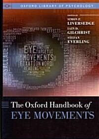 The Oxford Handbook of Eye Movements (Hardcover)