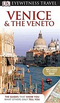 Eyewitness Travel Venice & the Veneto (Paperback, Revised)