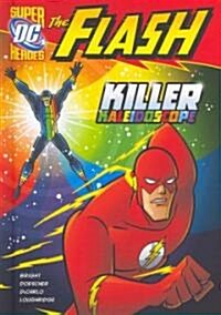 The Flash: Killer Kaleidoscope (Library Binding)