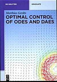 Optimal Control of Odes and Daes (Hardcover)