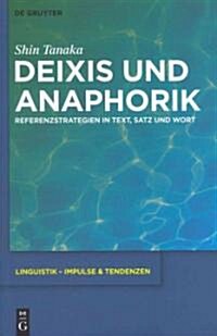 Deixis Und Anaphorik (Hardcover)