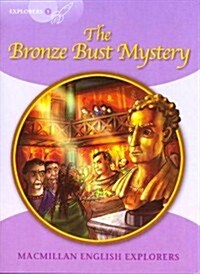 [중고] Explorers Level 5 : The Bronze Bust Mystery (Paperback)