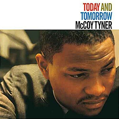 [수입] McCoy Tyner - Today And Tomorrow [HQ-140g 오디오파일 Clear LP]