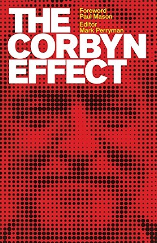 The Corbyn Effect (Paperback)