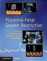 Placental-Fetal Growth Restriction (Hardcover)