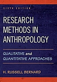 Research Methods in Anthropology: Qualitative and Quantitative Approaches (Paperback, 6)
